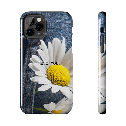 Hello. You. / Denim & Daisy iPhone Case