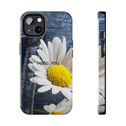 Hello. You. / Denim & Daisy iPhone Case