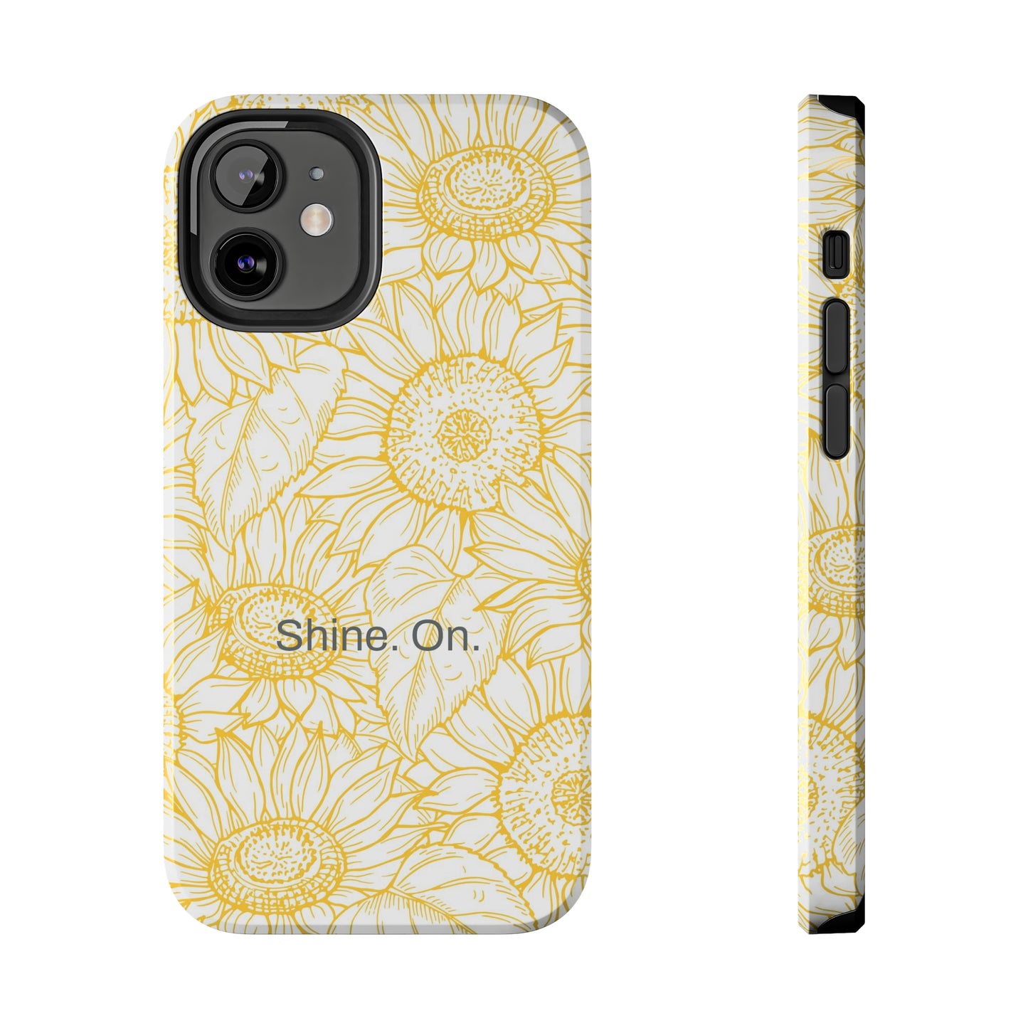 Shine. On. / You Are My Sunshine iPhone Case