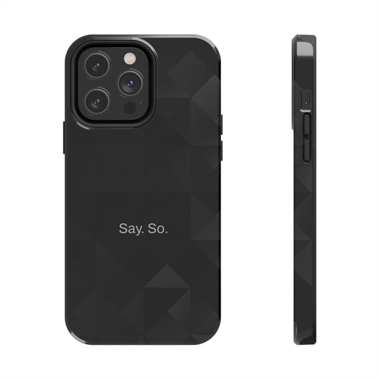 Say. So. / Black Grid iPhone Case