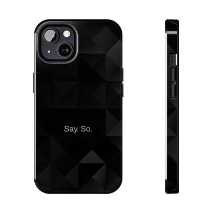 Say. So. / Black Grid iPhone Case