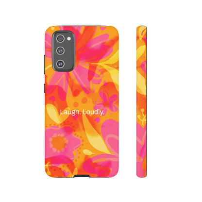 Laugh. Loudly. / Color Vibe Samsung Case