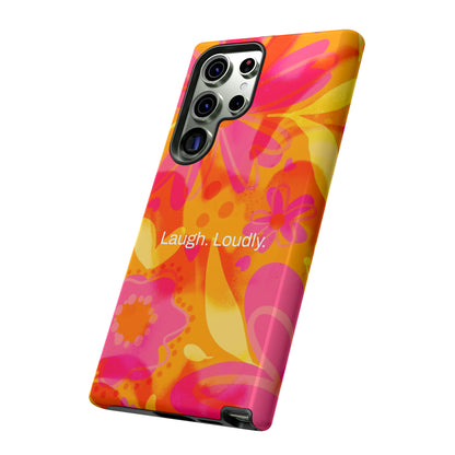 Laugh. Loudly. / Color Vibe Samsung Case