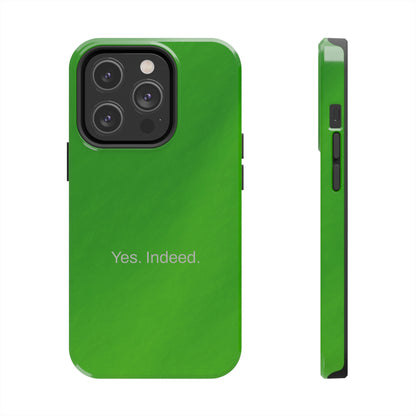 Yes. Indeed. / Green & Fresh iPhone Case