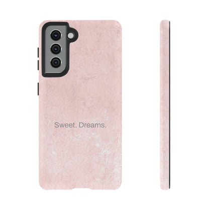 Sweet. Dreams. / Pink Pastel Samsung Case