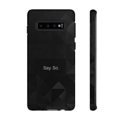 Say. So. / Black Grid Samsung Case