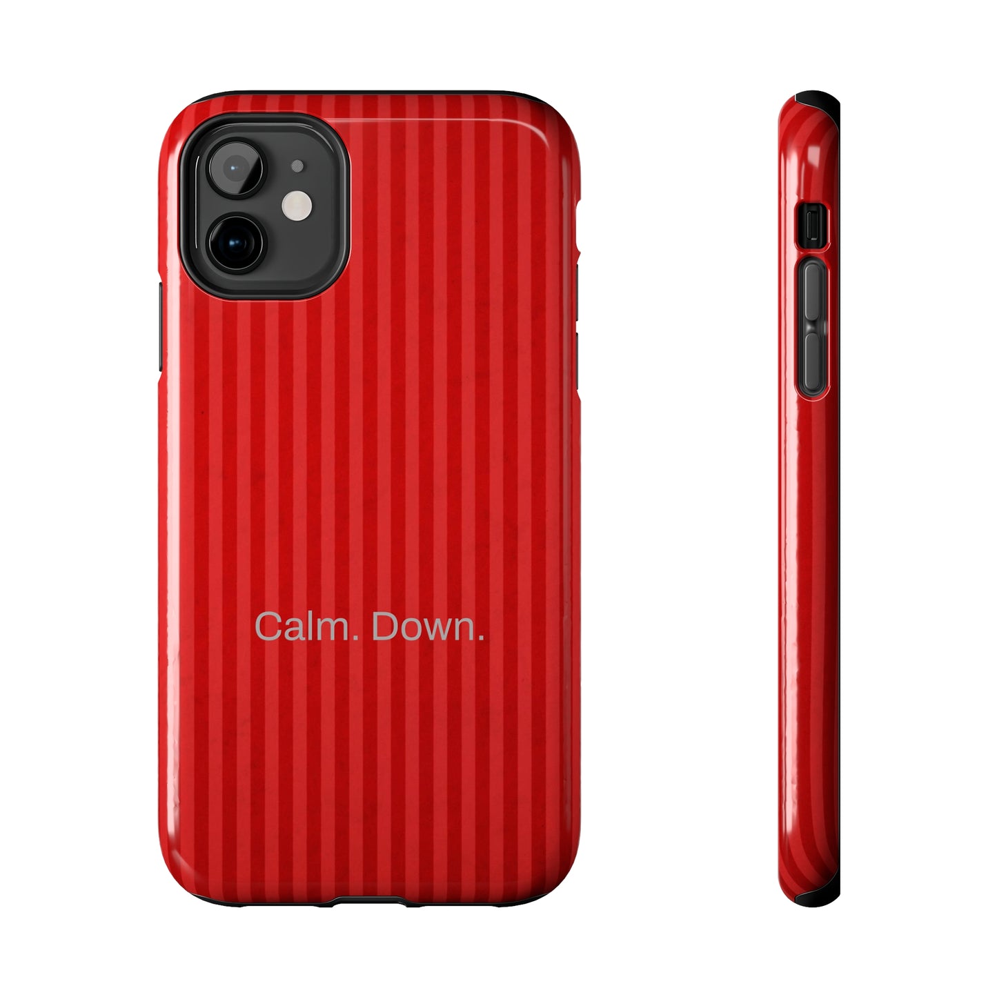 Calm. Down. / Stripe Red iPhone Case