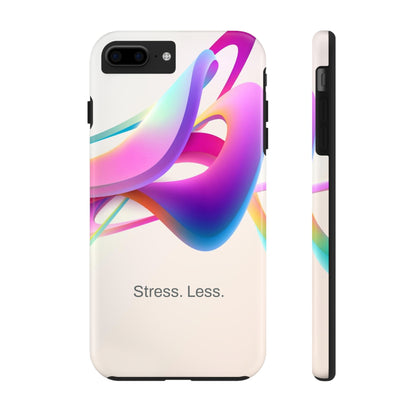 Stress. Less. / Happy Is iPhone Case