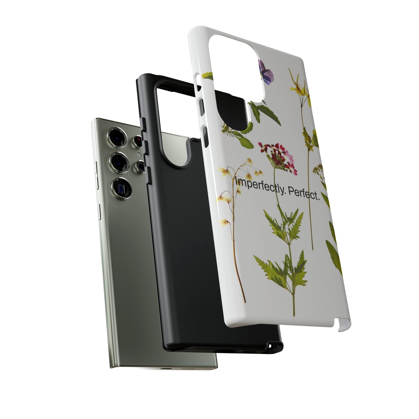 Imperfectly. Perfect. / Wild Flowers Samsung Case