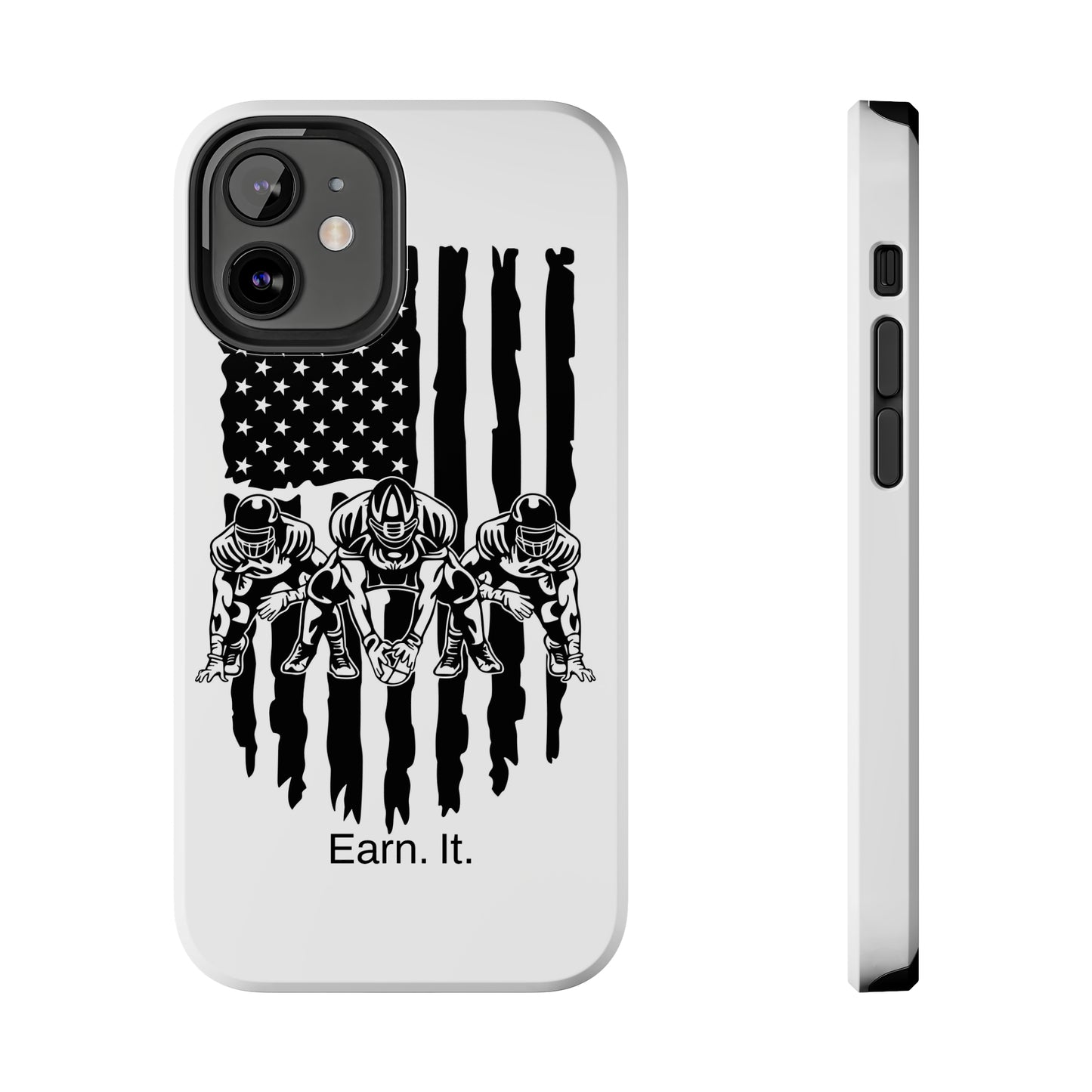 Earn. It. / Football iPhone Case