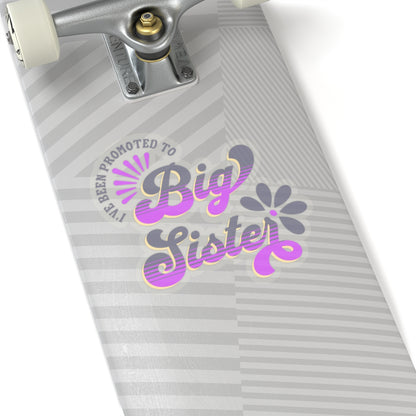 I've Been Promoted To Big Sister Sticker,  New Baby Sticker, Big Sister Announcement