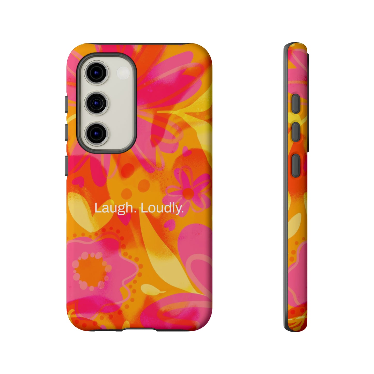 Laugh. Loudly. / Color Vibe Samsung Case