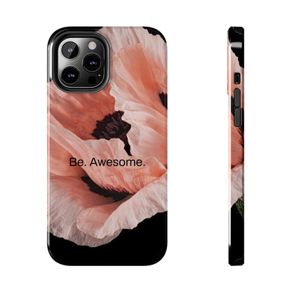 Be. Awesome. / Heather Stands iPhone Case