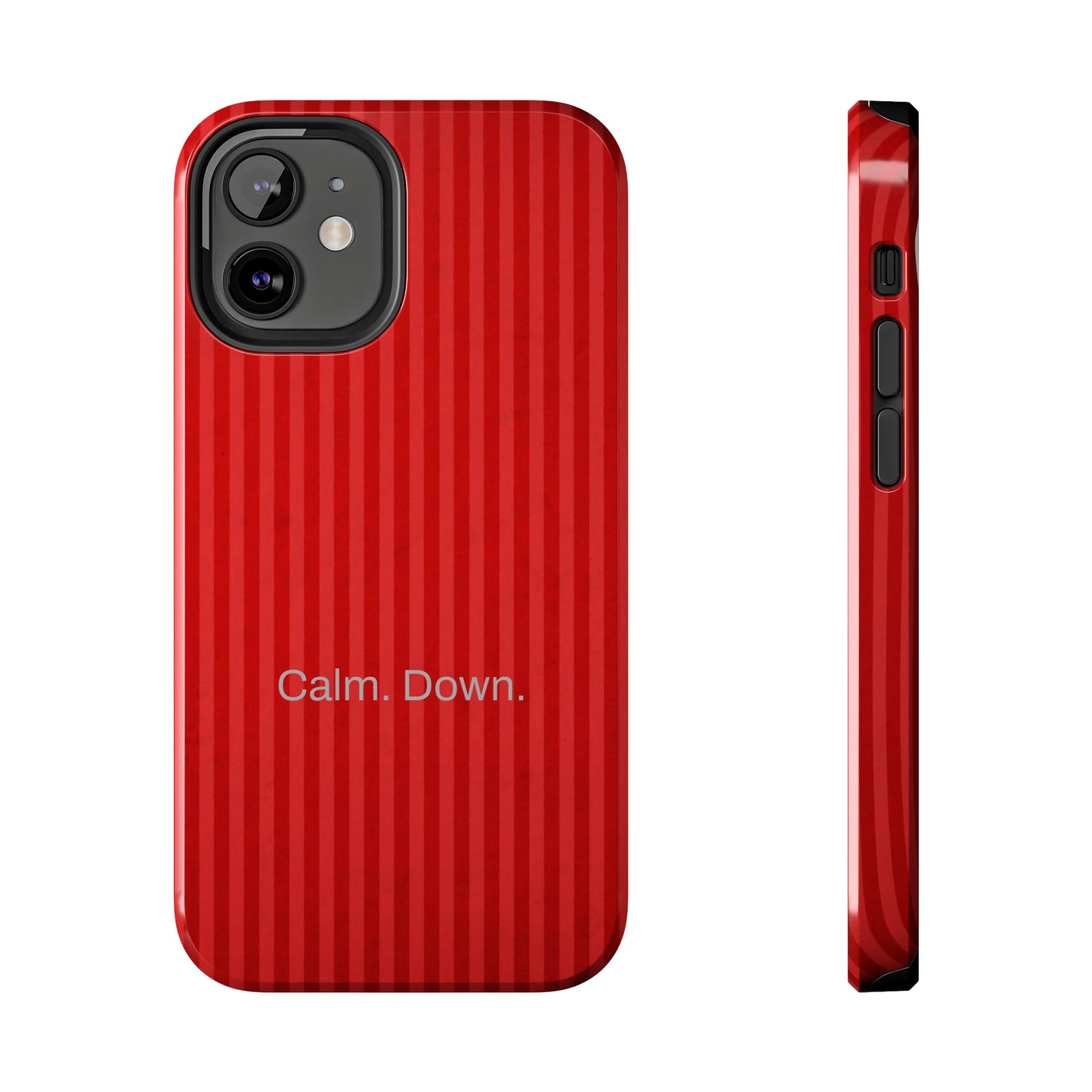 Calm. Down. / Stripe Red iPhone Case