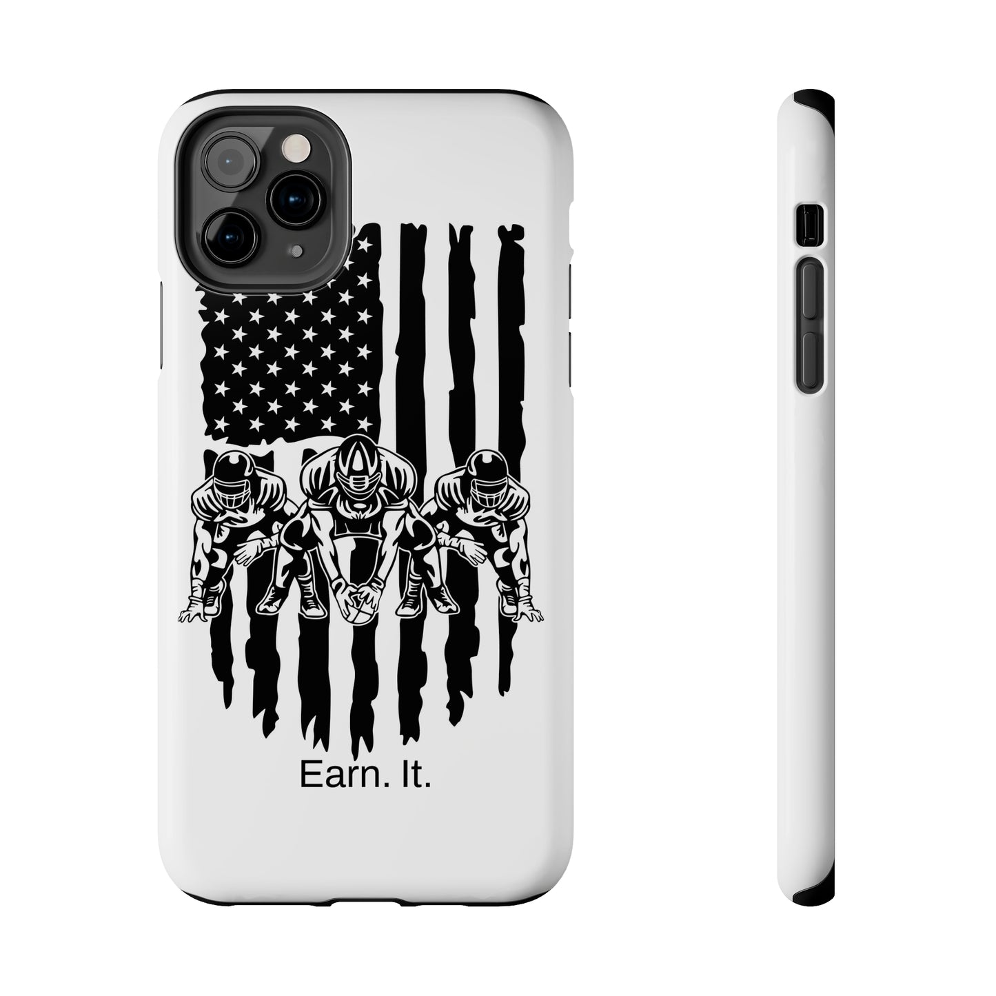 Earn. It. / Football iPhone Case