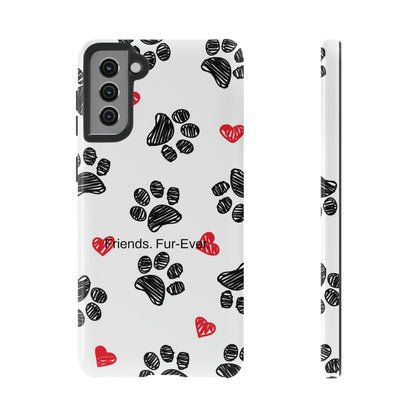 Friends. Fur-Ever. / Paws & Love Samsung Case