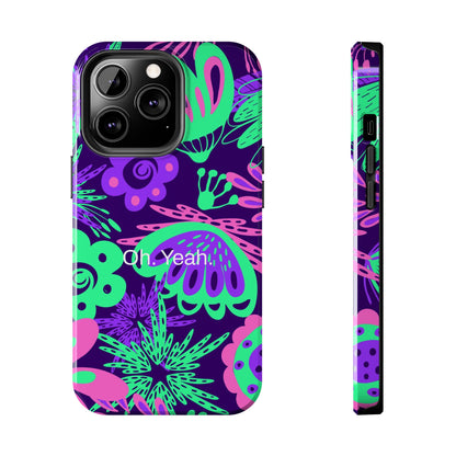 Oh. Yeah. / Neon Flowers iPhone Case