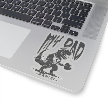 My Dad Is A Beast Sticker | Father's Day Gift | Dad Sticker | Work Out Sticker | Gym Sticker