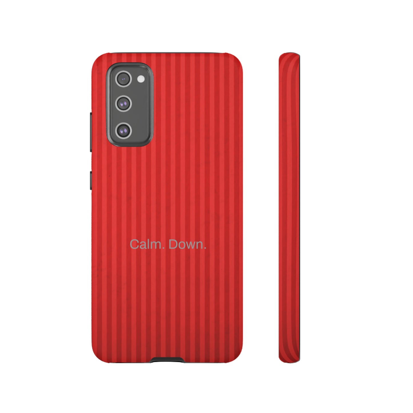 Calm. Down. / Stripe Red Samsung Case