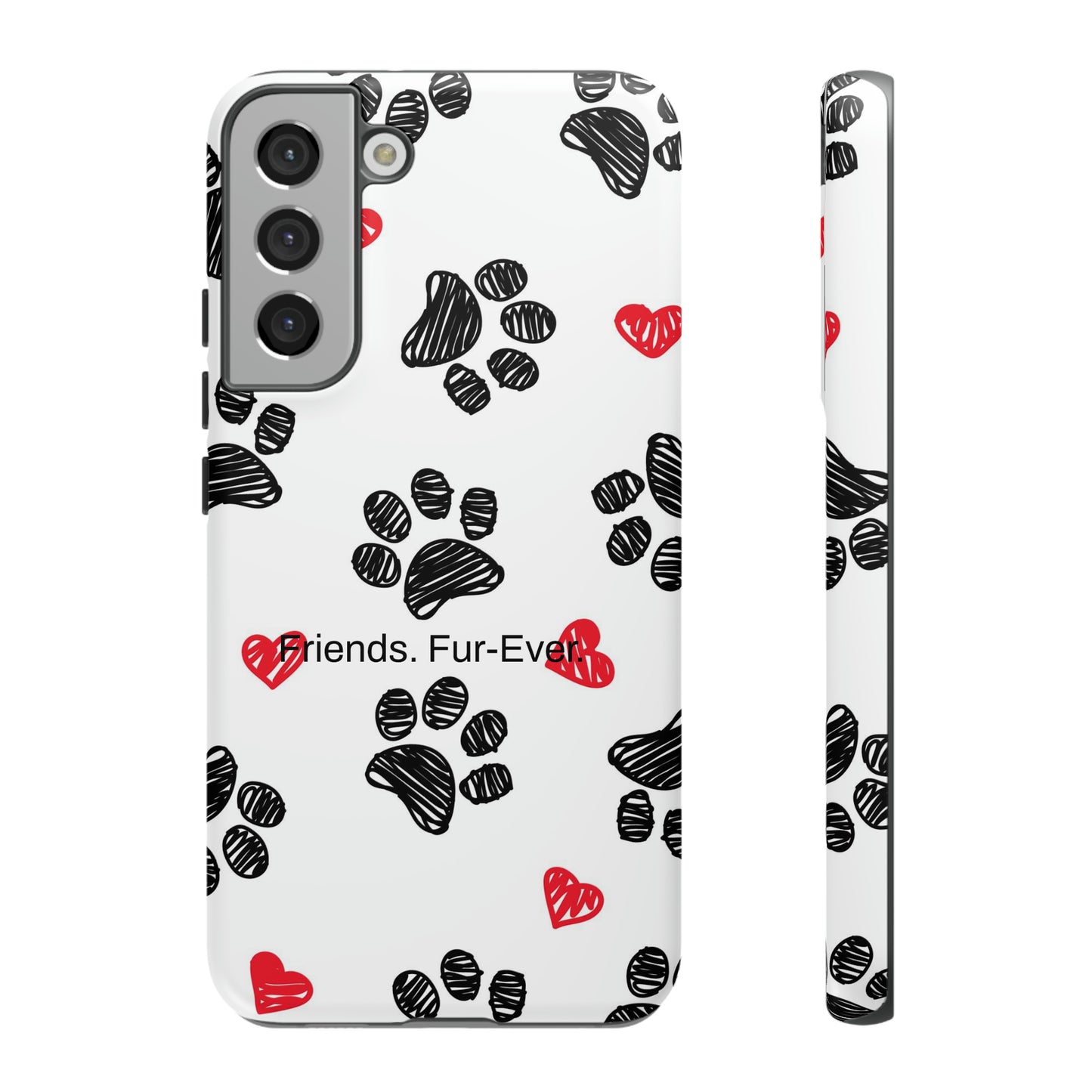 Friends. Fur-Ever. / Paws & Love Samsung Case