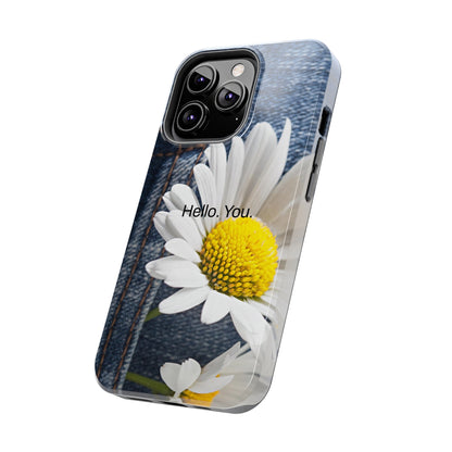 Hello. You. / Denim & Daisy iPhone Case