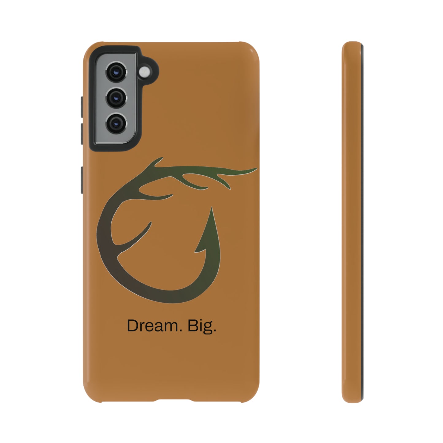 Dream. Big. / Huntin' & Fishin' Samsung Case