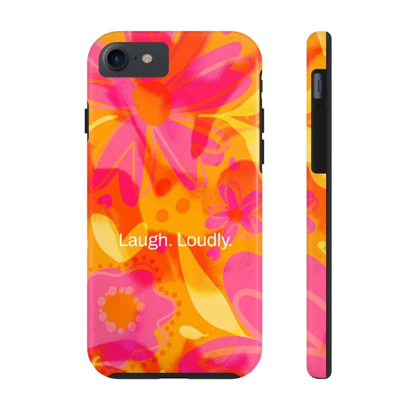 Laugh. Loudly. / Color Vibe iPhone Case