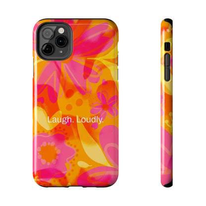 Laugh. Loudly. / Color Vibe iPhone Case