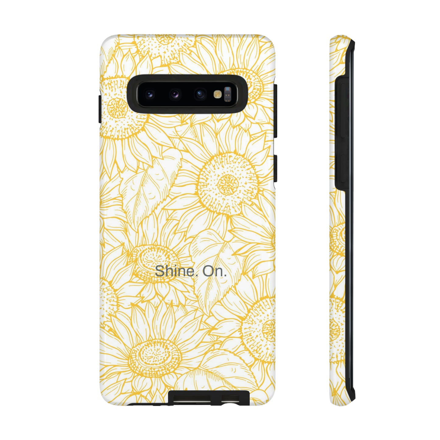 Shine. On. / You Are My Sunshine Samsung Case