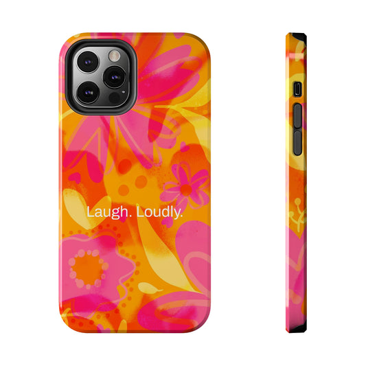 Laugh. Loudly. / Color Vibe iPhone Case