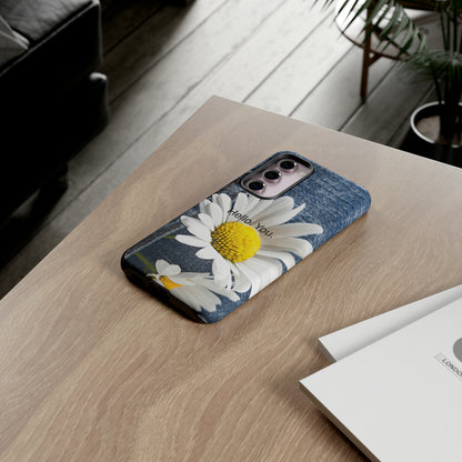 Hello. You. / Denim & Daisy Samsung Case