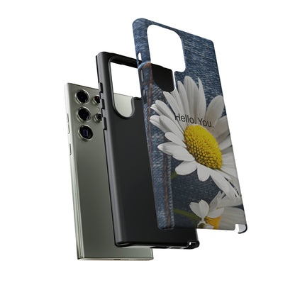 Hello. You. / Denim & Daisy Samsung Case