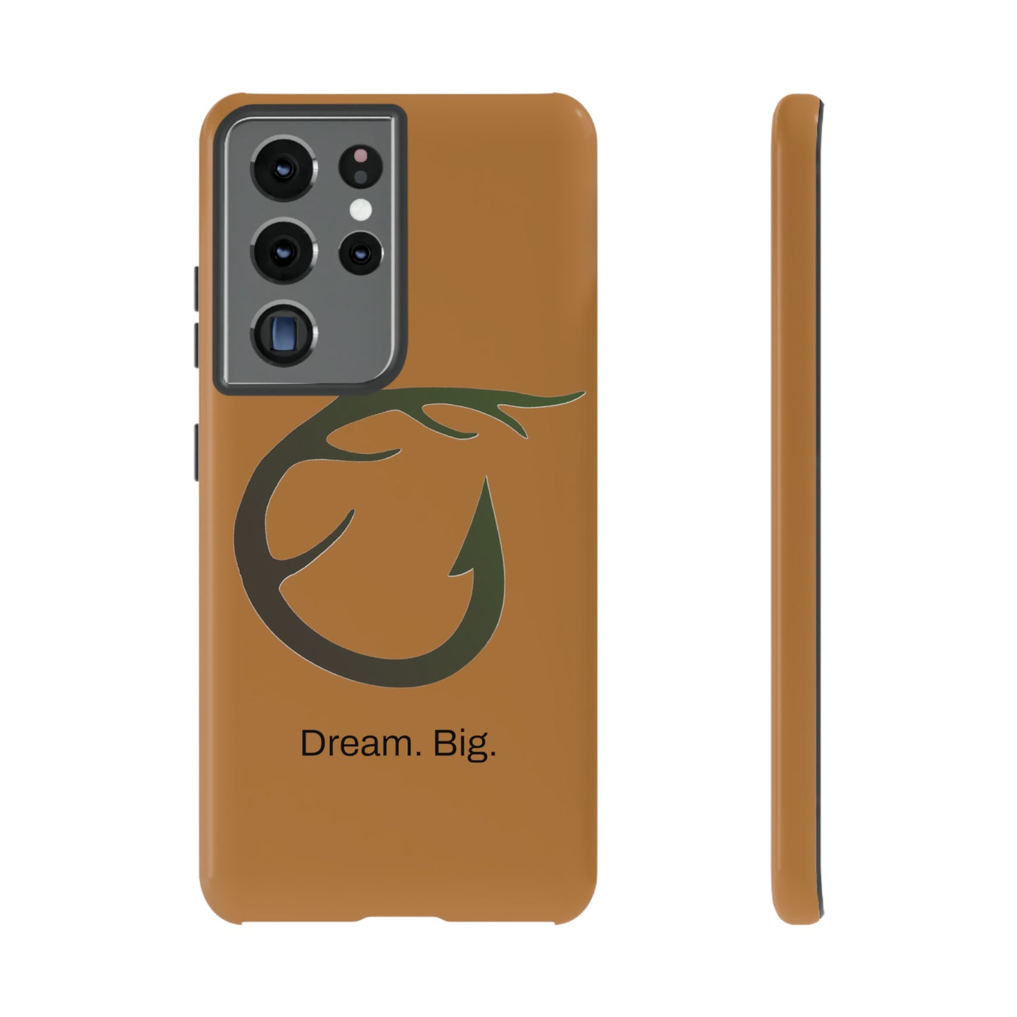 Dream. Big. / Huntin' & Fishin' Samsung Case