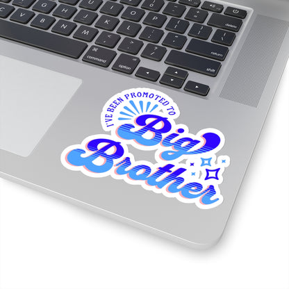 I've Been Promoted To Big Brother Sticker, Big Brother Announcement,  New Baby Sticker