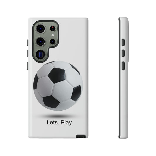 Lets. Play. / Soccer Samsung Case