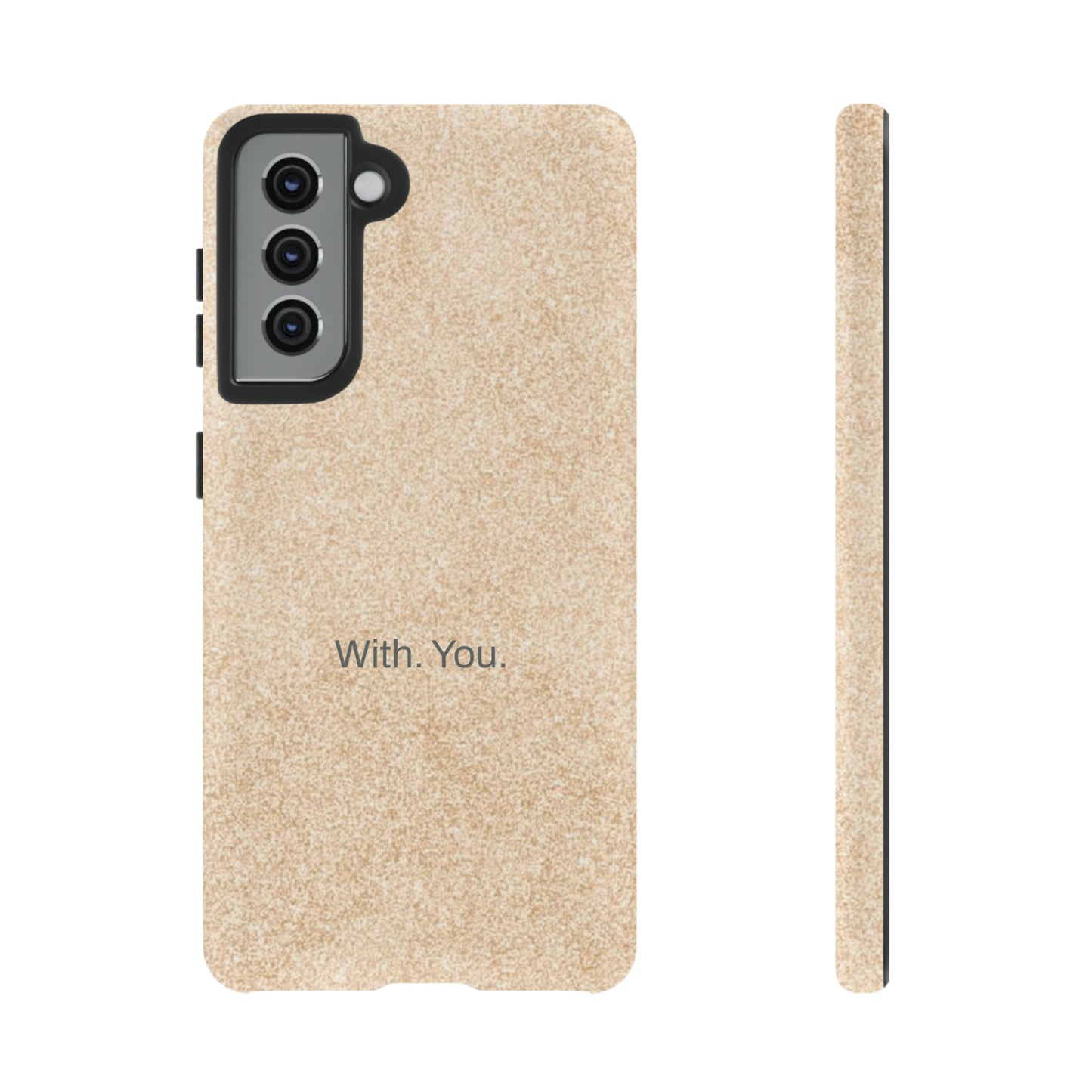 With. You. / Sand Floor Samsung Case