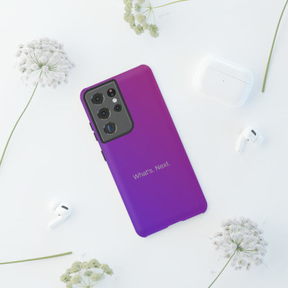 What's. Next. / Purple Fuchsia Samsung Case