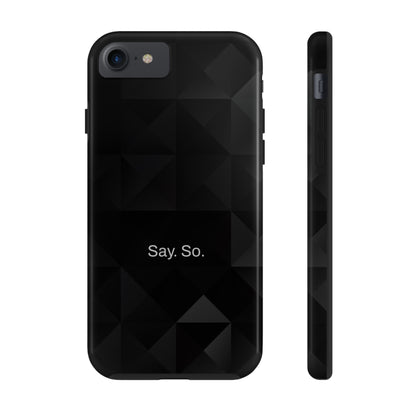 Say. So. / Black Grid iPhone Case