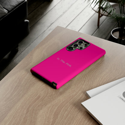 In. The. Pink. / Neon Pink Samsung Case