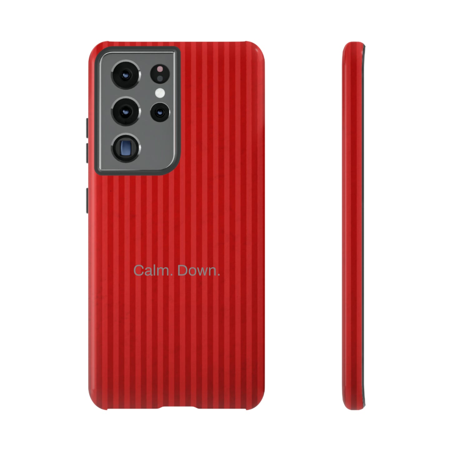 Calm. Down. / Stripe Red Samsung Case