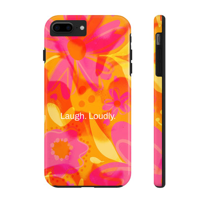 Laugh. Loudly. / Color Vibe iPhone Case