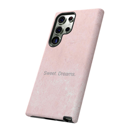 Sweet. Dreams. / Pink Pastel Samsung Case