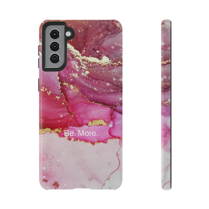 Be. More. / Pink Water Color Marble Samsung Case