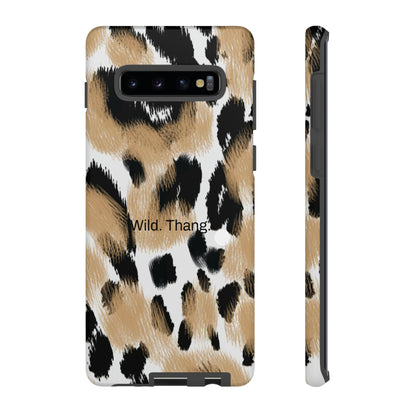 Wild. Thang. / Leopard Samsung Case