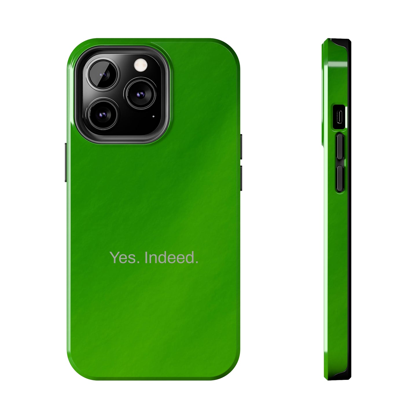 Yes. Indeed. / Green & Fresh iPhone Case