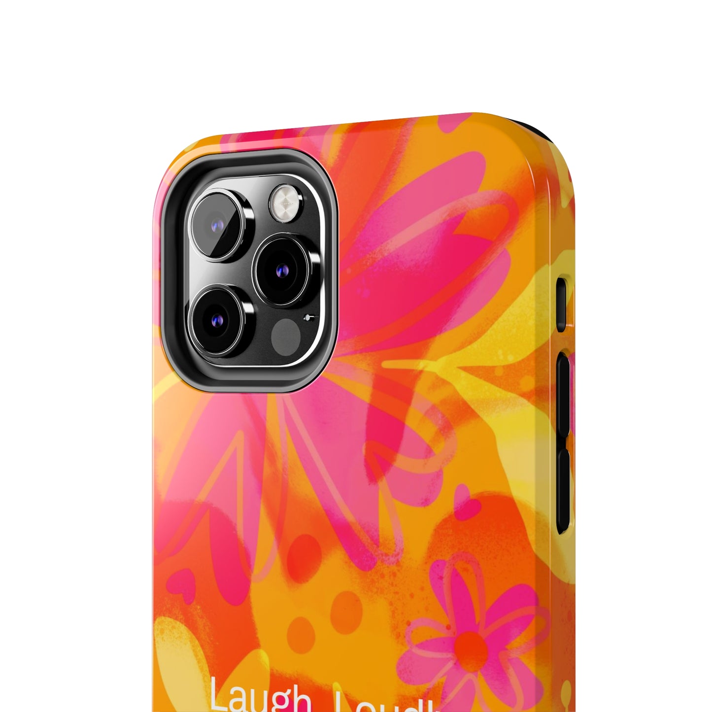 Laugh. Loudly. / Color Vibe iPhone Case