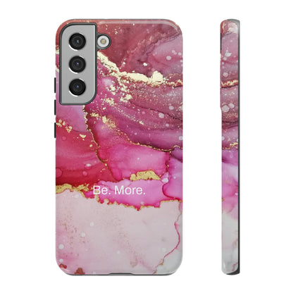 Be. More. / Pink Water Color Marble Samsung Case