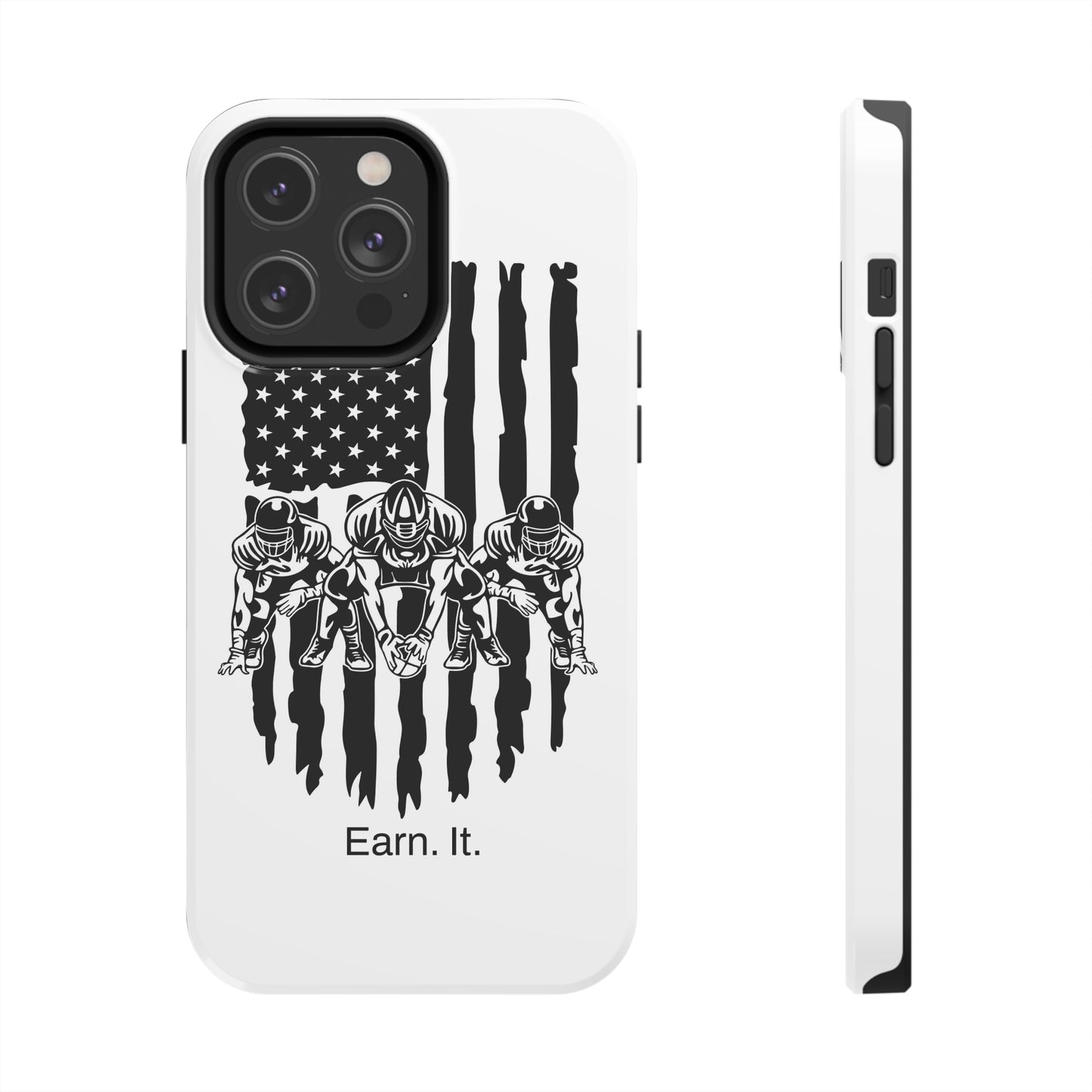 Earn. It. / Football iPhone Case