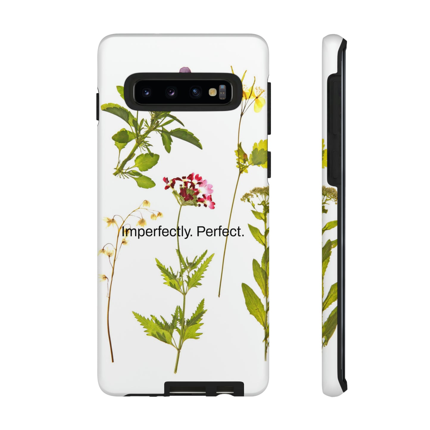 Imperfectly. Perfect. / Wild Flowers Samsung Case