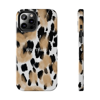 Wild. Thang. / Leopard iPhone Case